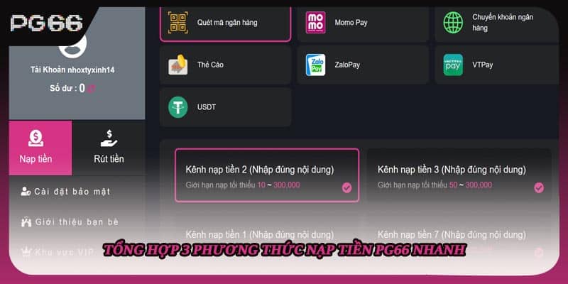 Tổng hợp 3 phương thức nạp tiền PG66 nhanh Tổng hợp 3 phương thức nạp tiền PG66 nhanh