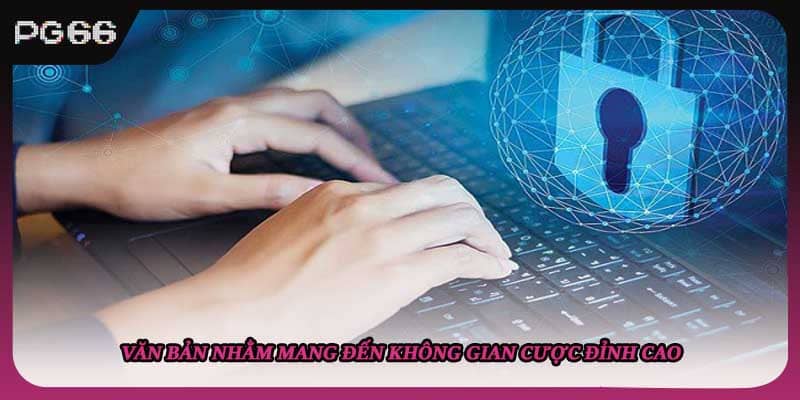 Văn bản nhằm mang đến không gian cược đỉnh cao Văn bản nhằm mang đến không gian cược đỉnh cao